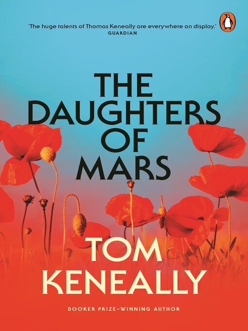 Title details for The Daughters of Mars by Tom Keneally - Available